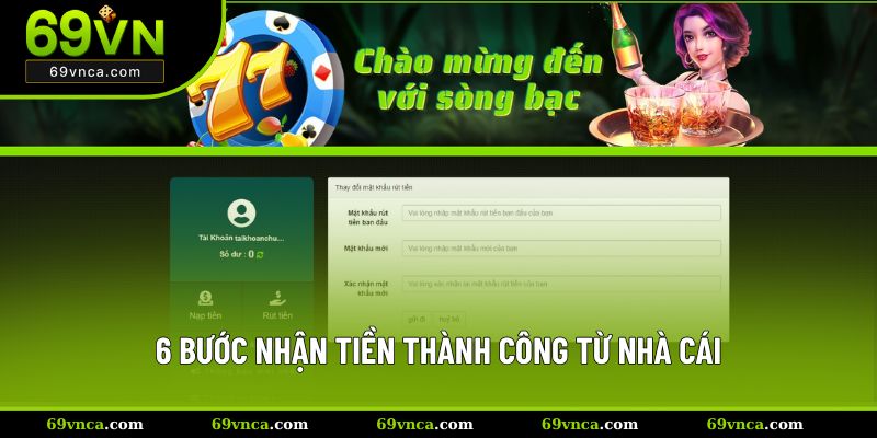 6 bước nhận tiền thành công từ nhà cái