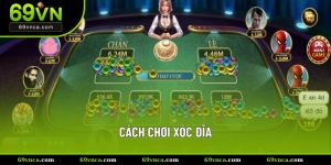 Cách chơi xóc đĩa