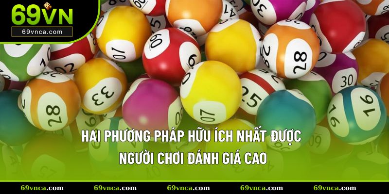 Hai phương pháp hữu ích nhất được người chơi đánh giá cao