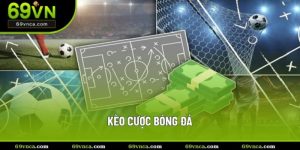 Kèo Cược Bóng Đá