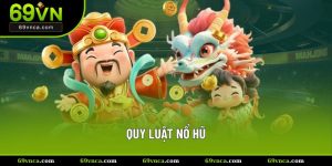 Quy luật nổ hũ